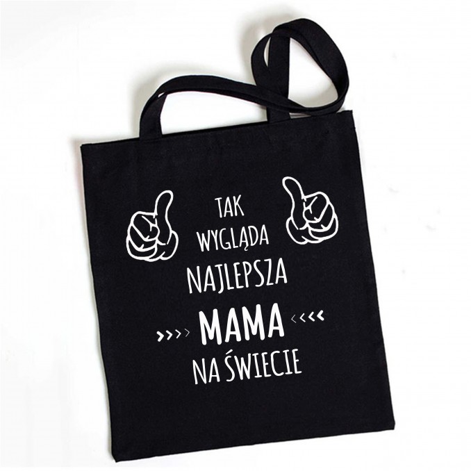 COTTON BAG FOR MOM - THIS IS WHAT THE BEST MOM LOOKS LIKE